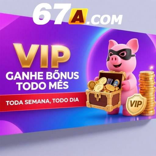 67A Indique amigos para receber um bônus